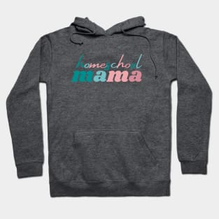 Cute Homeschool Mama in Soft Colors Hoodie